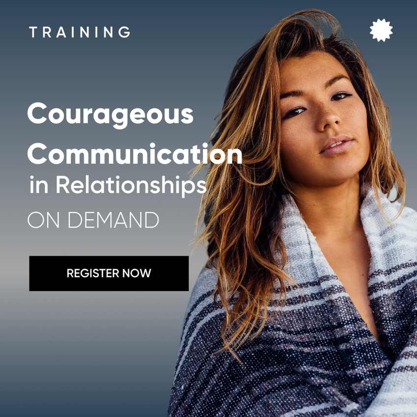 Dailygreatness® | Courageous Communication in Relationships